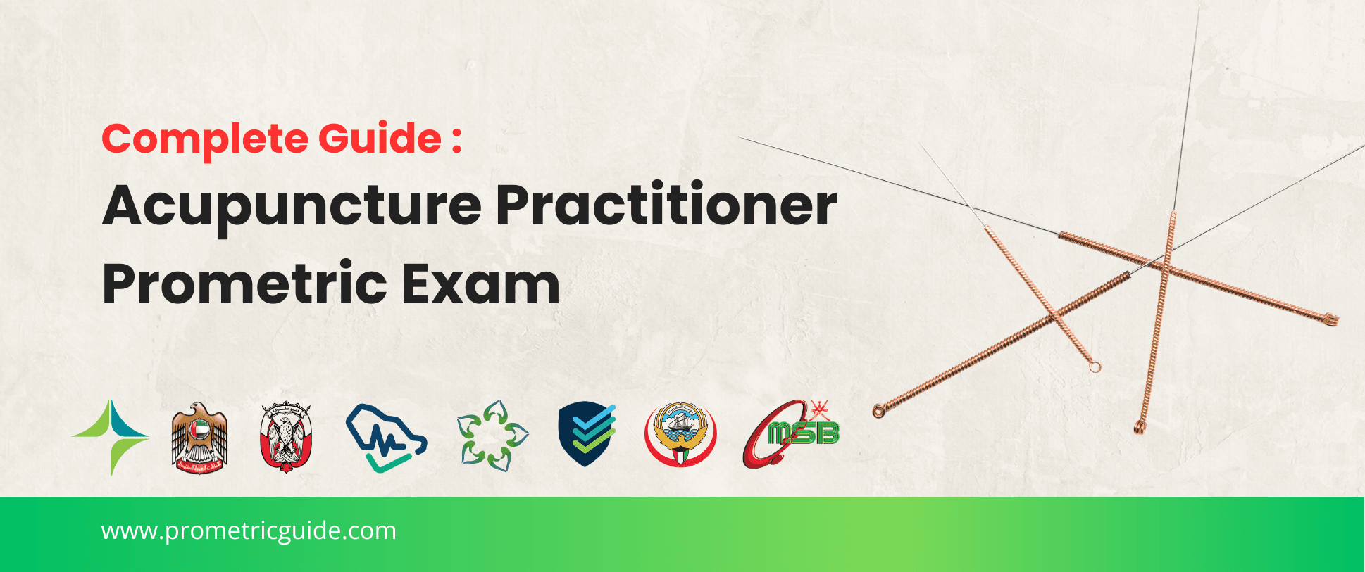 Acupuncture Practitioner Prometric & Licensing Exam 2026: Complete Syllabus, Passing Marks and Study Guide (DHA, MOHAP, DOH, SCFHS, Oman, Qatar DHP, NHRA, Kuwait MOH)