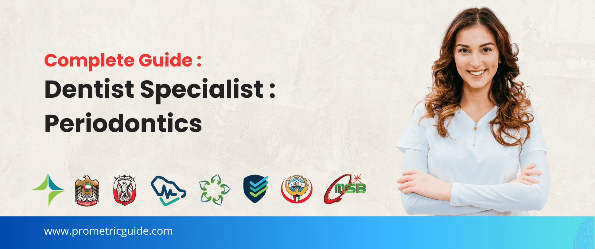 Specialist Periodontics Prometric & Licensing Exam 2026: Complete Syllabus, Passing Marks and Study Guide (DHA, MOHAP, DOH, SCFHS, Oman, Qatar DHP, NHRA, Kuwait MOH)