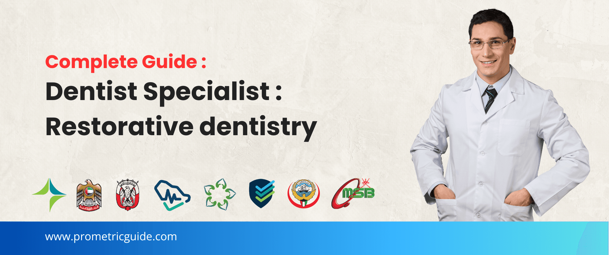 Specialist Restorative Dentistry Prometric & Licensing Exam 2026: Complete Syllabus, Passing Marks and Study Guide (DHA, MOHAP, DOH, SCFHS, Oman, Qatar DHP, NHRA, Kuwait MOH)