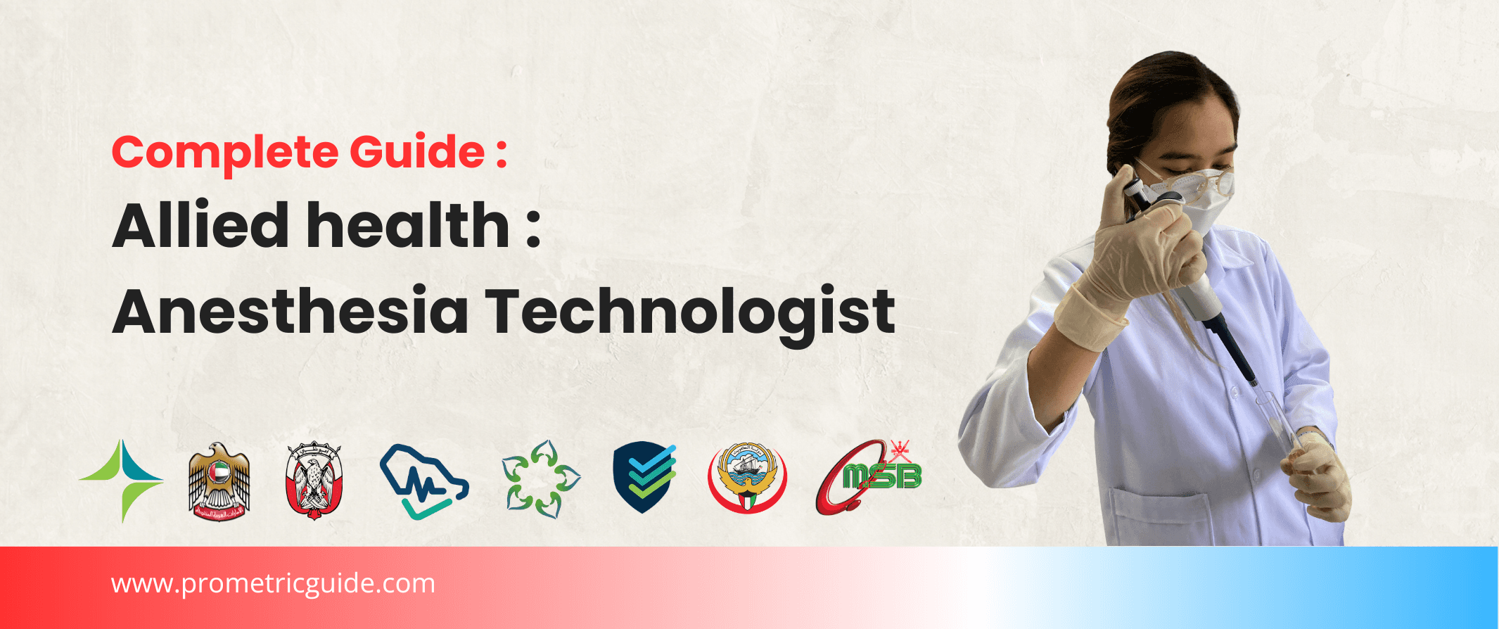 Anesthesia Technologist Prometric & Licensing Exam 2026: Complete Syllabus, Passing Marks and Study Guide (DHA, MOHAP, DOH, SCFHS, Oman, Qatar DHP, NHRA, Kuwait MOH)