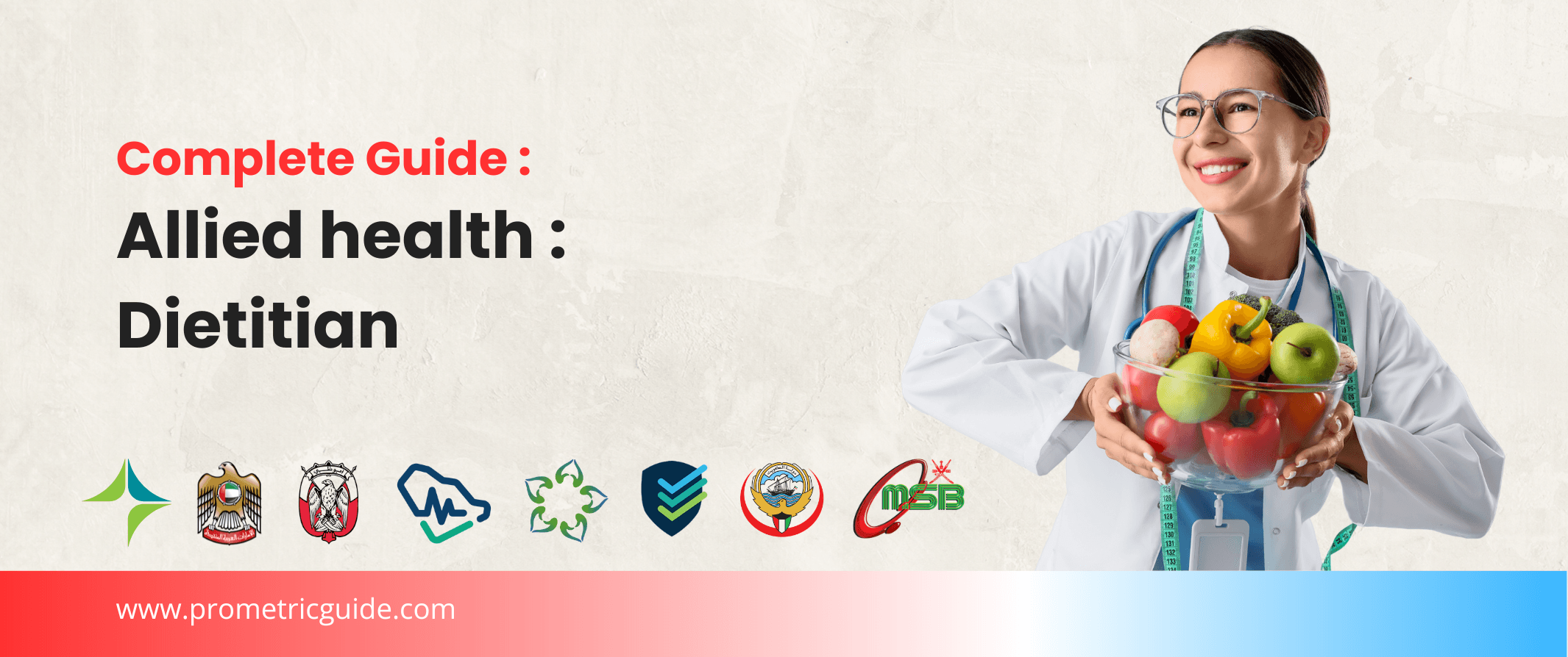 Dietitian Prometric & Licensing Exam 2026: Complete Syllabus, Passing Marks and Study Guide (DHA, MOHAP, DOH, SCFHS, Oman, Qatar DHP, NHRA, Kuwait MOH)
