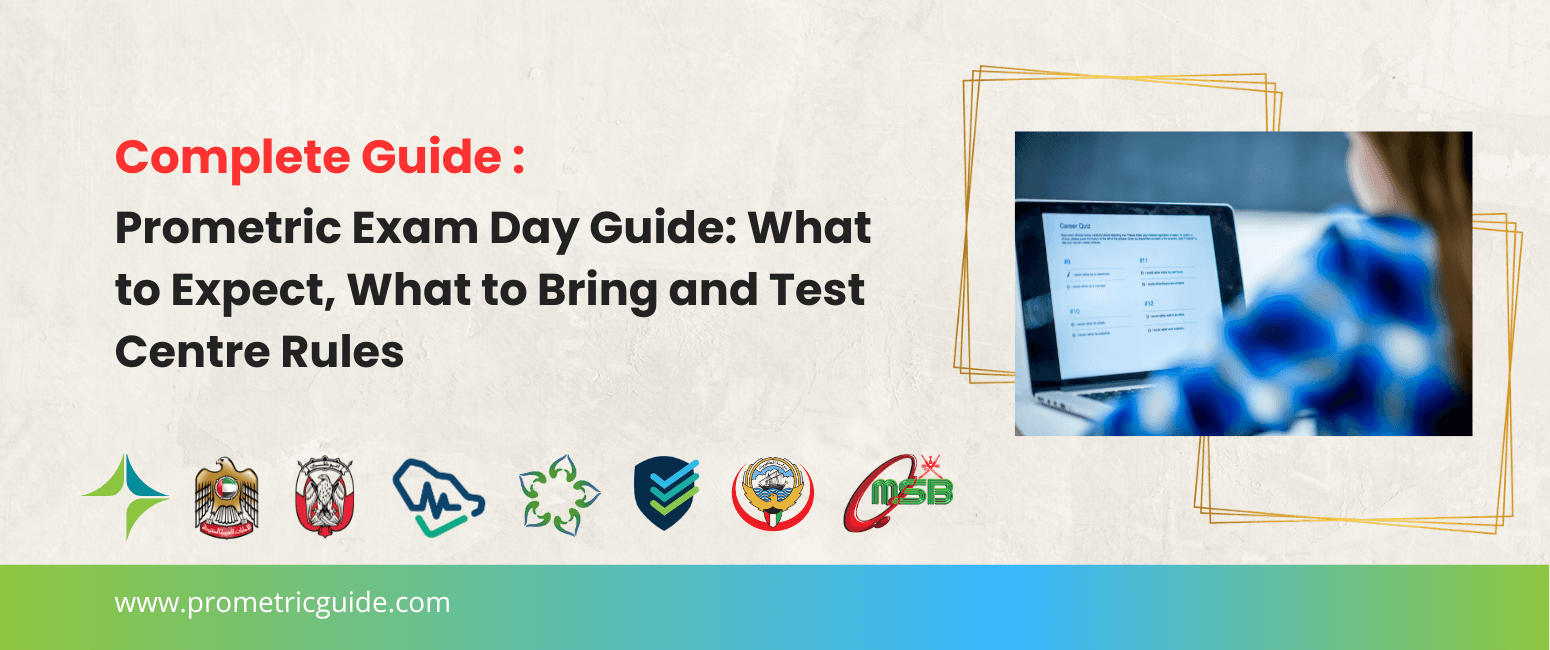 Prometric Exam Day Guide: What to Expect, What to Bring and Test Centre Rules