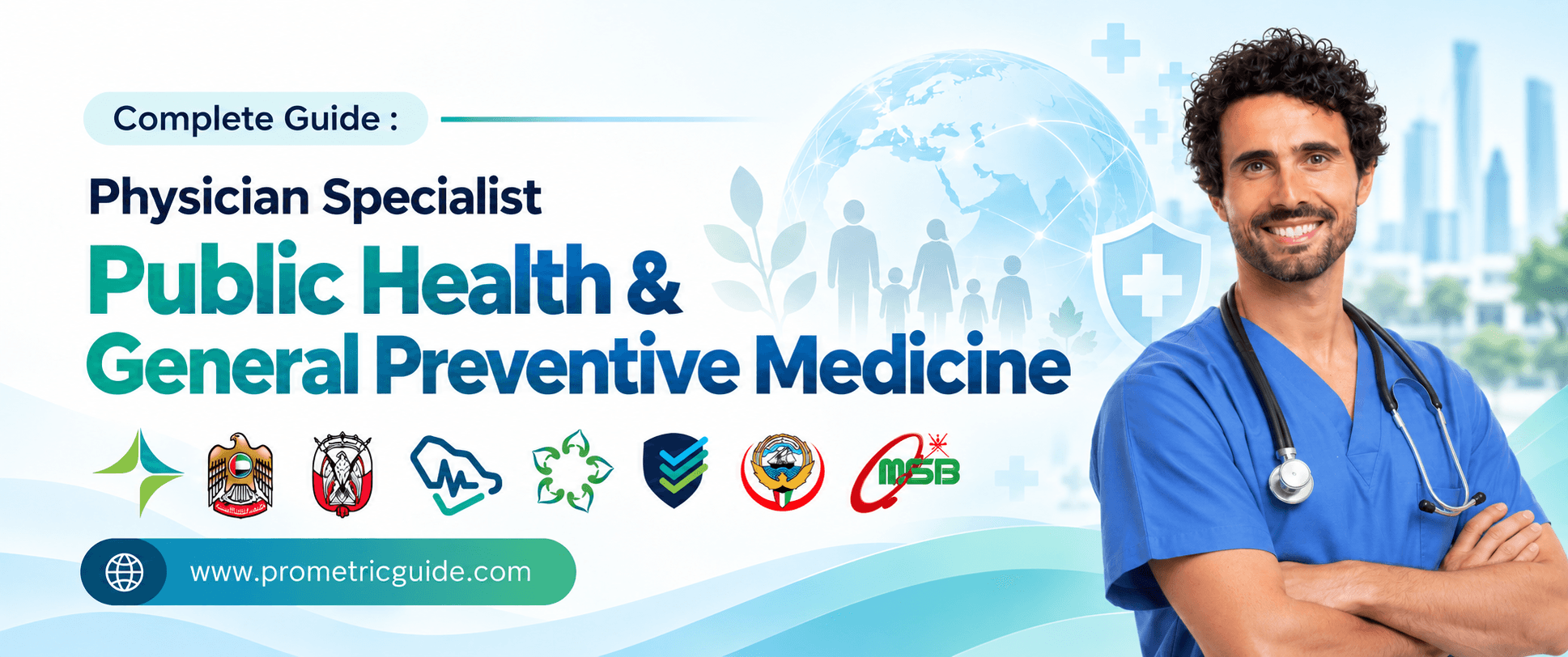Specialist Public Health & General Preventive Medicine Prometric & Licensing Exam 2026: Complete Syllabus, Passing Marks and Study Guide (DHA, MOHAP, DOH, SCFHS, Oman, Qatar DHP, NHRA, Kuwait MOH)