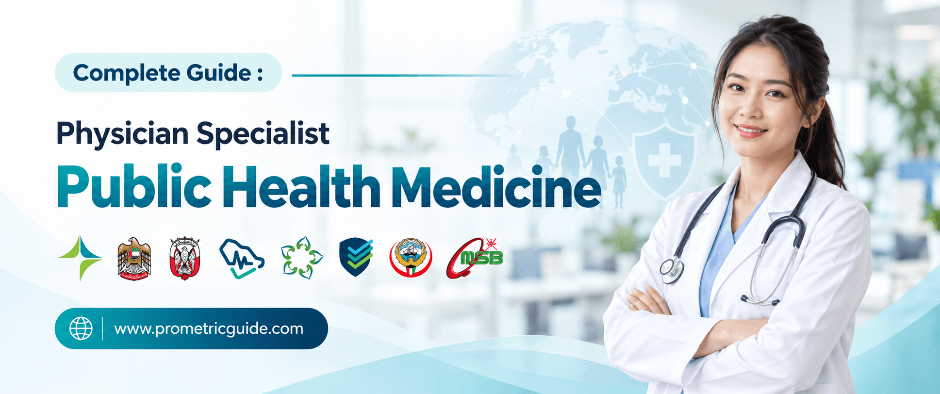Specialist Public Health Medicine Prometric & Licensing Exam 2026: Complete Syllabus, Passing Marks and Study Guide (DHA, MOHAP, DOH, SCFHS, Oman, Qatar DHP, NHRA, Kuwait MOH)