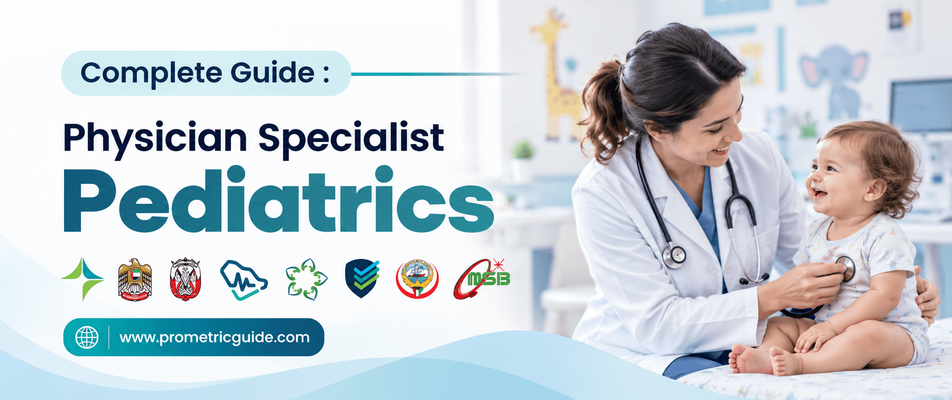 Specialist Pediatrics Prometric & Licensing Exam 2026: Complete Syllabus, Passing Marks and Study Guide (DHA, MOHAP, DOH, SCFHS, Oman, Qatar DHP, NHRA, Kuwait MOH)