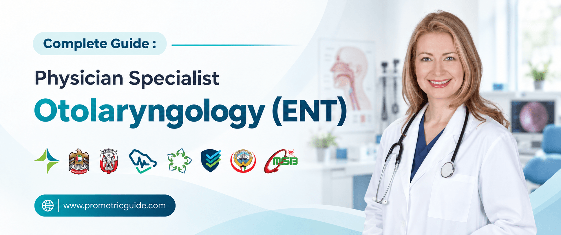 Specialist Otolaryngology Prometric & Licensing Exam 2026: Complete Syllabus, Passing Marks and Study Guide (DHA, MOHAP, DOH, SCFHS, Oman, Qatar DHP, NHRA, Kuwait MOH)