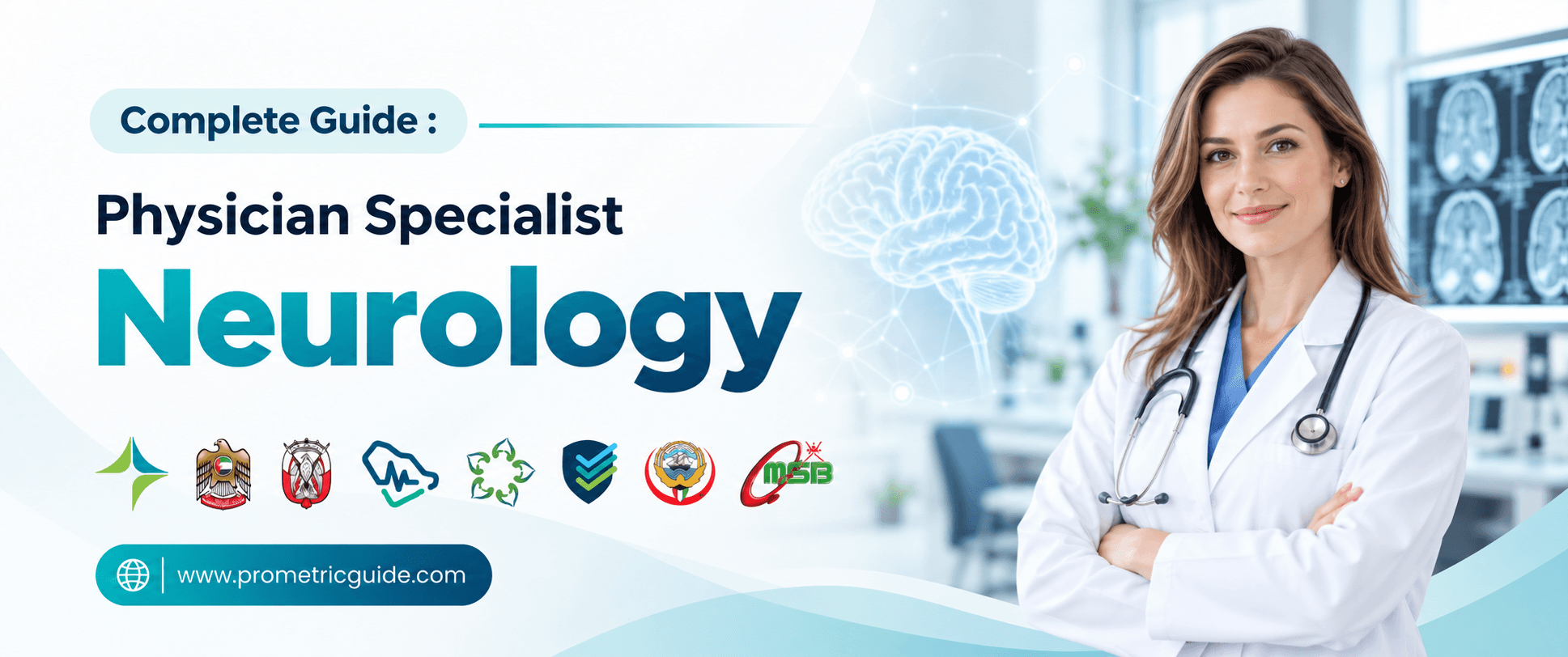 Specialist Neurology Prometric & Licensing Exam 2026: Complete Syllabus, Passing Marks and Study Guide (DHA, MOHAP, DOH, SCFHS, Oman, Qatar DHP, NHRA, Kuwait MOH)